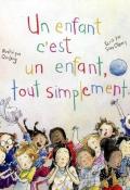 Un enfant c'est un enfant, tout simplement, Sara O'Leary, Qin Leng, livre jeunesse