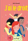 J'ai le droit, Reza Dalvand, livre jeunesse