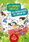 La grande encyclo des aventuriers au jardin bio, collectif, collectif, livre jeunesse