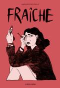 Fraîche, Marguerite Boutroulle, livre jeunesse