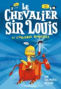 Le chevalier Sir Louis et l'Odieuse Donzelle, Greg McLeod, Myles McLeod, livre jeunesse