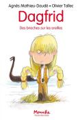 Dagfrid : des brioches sur les oreilles, Mathieu-Daudlé, Tallec, livre jeunesse