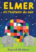 Elmer et l'histoire du soir, David McKee, livre jeunesse