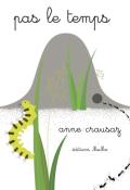 Pas le temps - Crausaz - Livre jeunesse