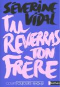 Tu reverras ton frère - Vidal - Livre jeunesse