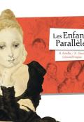 Les enfants Parallèles, Hélène Kérillis, Xavière Devos, livre jeunesse