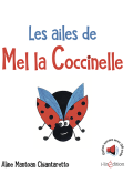 Les ailes de Mel la Coccinelle, Aline Mantoan Chiantaretto, livre jeunesse