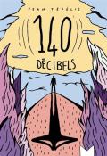 140 décibels, Jean Tévélis, livre jeunesse