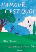 L'amour, c'est quoi ?, Mac Barnett, Carson Ellis, livre jeunesse