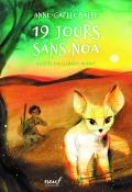 19 jours sans Noa, Anne-Gaëlle Balpe, Clémence Monnet, livre jeunesse