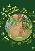 Le rat, la mésange et le jardinier, Fanny Ducassé, livre jeunesse