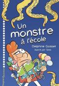 Un monstre à l'école, Delphine Gosset, Sess, livre jeunesse