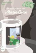 Une mission pour Charlie. Un chocolat chaud avec Marie Curie, Ludivine Tourlonias, Jonfen, livre jeunesse