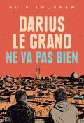 Darius le Grand ne va pas bien, Adib Khorram, livre jeunesse