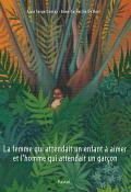 La femme qui attendait un enfant à aimer et l'homme qui attendait un garçon, Alain Serge Dzotap, Anne-Catherine de Boel, livre jeunesse