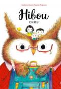 Hibou-chou, Sandra Le Guen, Maurèen Poignonec, livre jeunesse