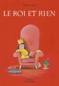 Le roi et rien, Olivier Tallec, livre jeunesse