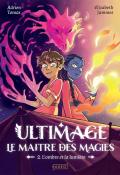 Ultimage, le maître des magies (T. 2). L'ombre et la lumière, Adrien Thomas, Elisabeth Jammes, livre jeunesse