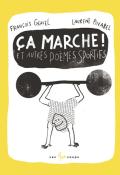 Ca marche ! Et autres poèmes sportifs, François Gravel, Laurent Pinabel, livre jeunesse