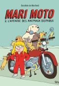 Mari Moto (T. 2). L'affaire des animaux disparus, Dorothée de Monfreid, livre jeunesse