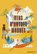 Vers d'autres mondes, Muriel Bloch, HifuMiyo, livre jeunesse