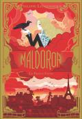 Maldoror (T. 2). Le Prince Fauve, Philippe Lechermeier, livre jeunesse