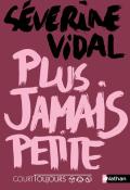 Plus jamais petite, Séverine Vidal, livre jeunesse