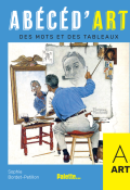 Abécéd'art : des mots et des tableaux, Sophie Bordet-Petillon, livre jeunesse