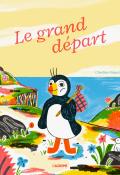 Le grand départ, Charline Giquel, livre jeunesse