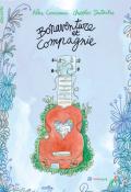 Bonaventure et Compagnie, Alex Cousseau, Charles Dutertre, livre jeunesse