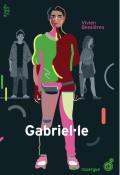 Gabriel.le, Vivien Bessière, livre jeunesse