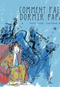 Comment faire dormir papa ?, Andrée Poulin, Jean-Claude Alphen, livre jeunesse