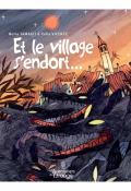 Et le village s'endort..., Núria Tamarit, Xulia Vicente, livre jeunesse