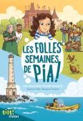 Les folles semaines de Pia (T. 1). Un manoir pour douze, Séverine Vidal, Benjamin Strickler, livre jeunesse