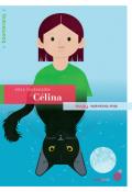 Félina/Célina, Élise Fontenaille, Marta Orzel, livre jeunesse