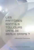 Les fantômes sont-ils toujours dans de beaux draps, Antonio Carmona, livre jeunesse