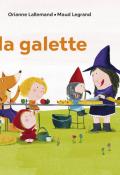 J'aime la galette, Orianne Lallemand, Maud Legrand