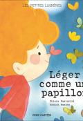 Léger comme un papillon, Chiara Pastorini, Annick Masson, livre jeunesse