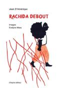 Rachida debout, Jean D'Amérique, Evelyne Mary, livre jeunesse