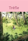 Trèfle, Nadine Robert, Qin Leng, livre jeunesse