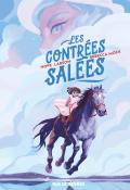 Les contrées salées, Hope Larson, Rebecca Mock, livre jeunesse