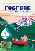 Fosfore et les contes des sages, Collectif, Mélodie Baschet, livre jeunesse