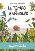 Le tempo de Bamboléo, Clémence Sabbagh, Mylène Rigaudie, livre jeunesse
