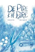 De pire en pire, Cathy Ytak, Thomas Scotto, Gilles Abier, Claire Czajkowski, livre jeunesse