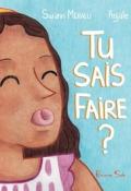 Tu sais faire, Swann Meralli, Anjale, livre jeunesse