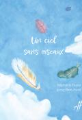 Un ciel sans oiseaux, Stéphanie Boyer, Jenny Bien-Aimé, livre jeunesse