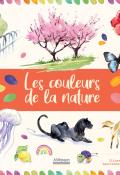 Les couleurs de la nature-Laurianne Chevalier-Livre jeunesse