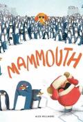 Mammouth, Alex Willmore, livre jeunesse