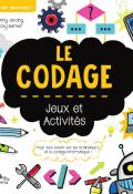Le codage : jeu et activités, Jenny Jacoby, Vicky Barker, livre jeunesse