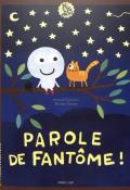 Parole de fantôme !, Arnaud Tiercelin, Nicolas Gouny, livre jeunesse